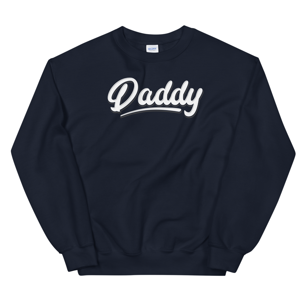 Daddy | Sweatshirt