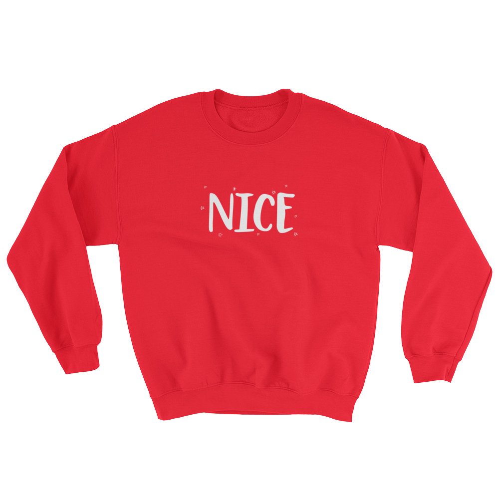 Nice Christmas Sweatshirt